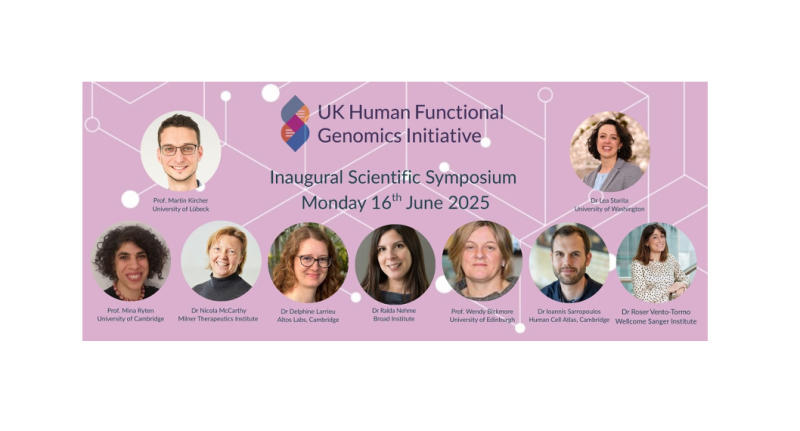 Speakers announced for The UK Human Functional Genomics Initiative Inaugural Scientific Symposium